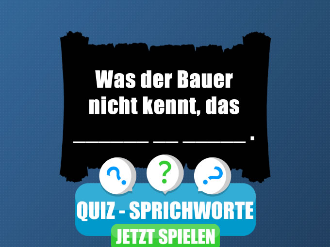 Quiz Sprichworte
